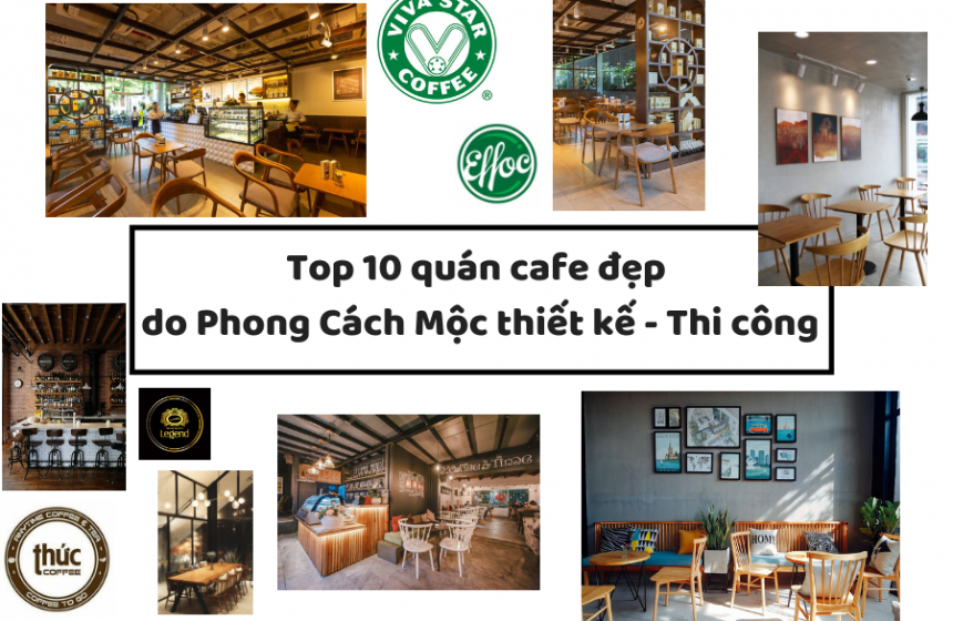 top 10 quán cafe pcm được đồng hành với những bộ bàn ghế độc đáo